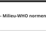 - Milieu-WHO normen